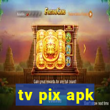 tv pix apk